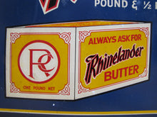 Load image into Gallery viewer, RHINELANDER BUTTER Creamery Milwaukee Wisconsin Original Old Dairy Advertising Sign TOC SCIOTO SIGN CO KENTON OHIO
