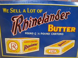 RHINELANDER BUTTER Creamery Milwaukee Wisconsin Original Old Dairy Advertising Sign TOC SCIOTO SIGN CO KENTON OHIO