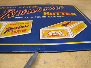 RHINELANDER BUTTER Creamery Milwaukee Wisconsin Original Old Dairy Advertising Sign TOC SCIOTO SIGN CO KENTON OHIO