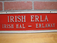 Load image into Gallery viewer, IRISH ERLA Racehorse Barn Stall Sign Racing Horse IRISH HAL - ERLAWAY
