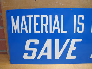 MATERIAL IS MONEY SAVE IT! Original New Old Stock Stonehouse Sign NOS SST 9x20