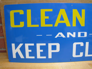 CLEAN UP AND KEEP CLEAN Original New Old Stock Stonehouse Sign NOS SST 9x20