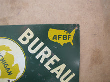 Load image into Gallery viewer, MICHIGAN FARM BUREAU MEMBER AFBF Original Old Advertising Sign Earl Hartman
