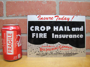 FARMERS MUTUAL HAIL INSURANCE Co of MISSOURI Old Advertising Sign CROP HAIL FIRE