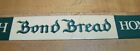 FRESH BOND BREAD Home-Like Old Ad Sign Doorpush Country Grocery Store Display