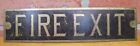FIRE EXIT Old Brass Sign Industrial Safety Advertising Gas Station Repair Shop