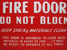 Load image into Gallery viewer, FIRE DOOR DO NOT BLOCK Old Embossed Tin Metal Sign Scioto Sign Co Kenton O
