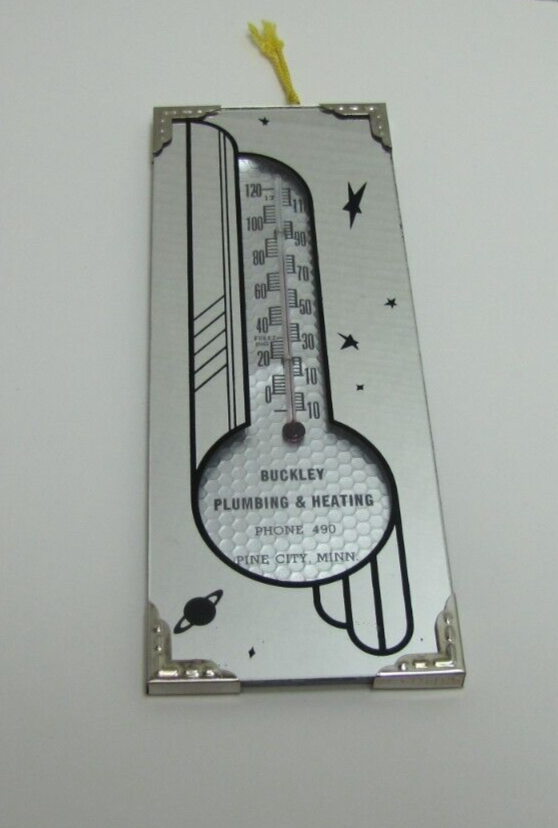 BUCKLEY PLUMBING & HEATING PINE CITY MINN Old Ad Thermometer Mirrored Space Age