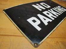 Load image into Gallery viewer, NO PARKING Original Old Porcelain Sign Repair Shop Industrial Junkyard Ad 10x20
