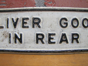 Old DELIVER GOODS IN REAR Tin Embossed Sign Backside Repair Shop Parts Store