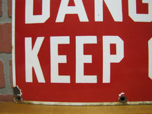 Load image into Gallery viewer, Old Porcelain DANGER KEEP OFF Sign Industrial Repair Shop Safety Advertising
