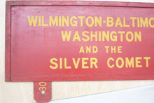 Load image into Gallery viewer, Old WILMINGTON BALTIMORE WASHINGTON &amp; SILVER COMET Train RR Station Sign 2x
