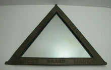 Load image into Gallery viewer, DOUBLE TRIANGLE BEST BRAND MADE Antique Advertising Mirror Embossed Store Sign
