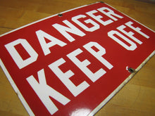 Load image into Gallery viewer, Old Porcelain DANGER KEEP OFF Sign Industrial Repair Shop Safety Advertising
