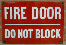 Load image into Gallery viewer, FIRE DOOR DO NOT BLOCK Old Porcelain Sign Industrial Shop Safety Advertising
