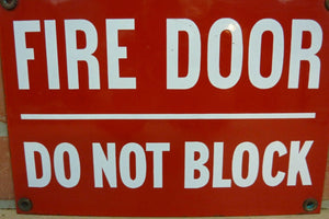 FIRE DOOR DO NOT BLOCK Old Porcelain Sign Industrial Shop Safety Advertising