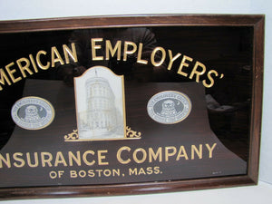 Antique AMERICAN EMPLOYERS' INSURANCE Company BOSTON MASS Reverse Glass Ad Sign