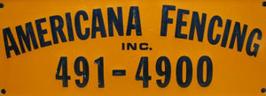 Vintage AMERICANA FENCING Sign embossed aluminum advertising 491-4900