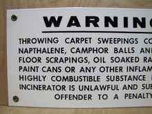 Load image into Gallery viewer, WARNING INFLAMMABLE COMBUSTIBLE INCINERATOR Old Porcelain Sign Industrial Shop
