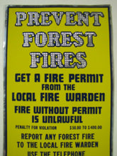 Load image into Gallery viewer, Orig PREVENT FOREST FIRES Sign reflective fire warden fire permit dept conser
