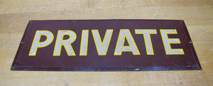 PRIVATE Sign Old Tin Metal Bevel Edge Hetrolite Type Reflective Letter