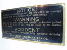 Load image into Gallery viewer, GREAT AMERICAN TEA Co Old Brass Sign NO PERSONS PERMITTED TO RIDE IN CAR
