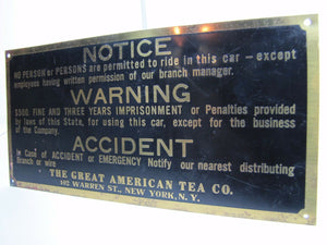 GREAT AMERICAN TEA Co Old Brass Sign NO PERSONS PERMITTED TO RIDE IN CAR