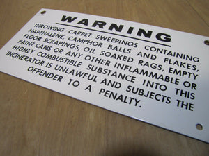 WARNING INFLAMMABLE COMBUSTIBLE INCINERATOR Old Porcelain Sign Industrial Shop