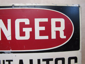 DANGER LOOK OUT FOR AUTOS Old Sign Metal Industrial Safety Gas Station Shop