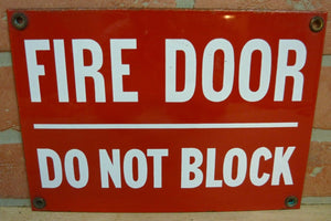 FIRE DOOR DO NOT BLOCK Old Porcelain Sign Industrial Shop Safety Advertising