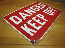 Load image into Gallery viewer, Old Porcelain DANGER KEEP OFF Sign Industrial Repair Shop Safety Advertising
