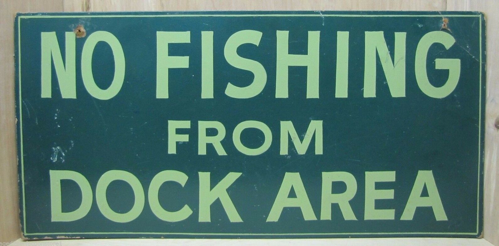 Old No Fishing from Dock Area Orig Adv Sign Bait Shop Lakeside
