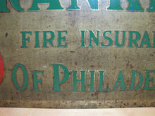 Load image into Gallery viewer, The  FRANKLIN FIRE INSURANCE Co of PHILADELPHIA Antique Advertising Sign
