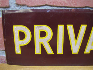 PRIVATE Sign Old Tin Metal Bevel Edge Hetrolite Type Reflective Letter