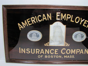 Antique AMERICAN EMPLOYERS' INSURANCE Company BOSTON MASS Reverse Glass Ad Sign