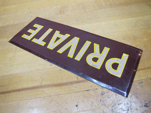 PRIVATE Sign Old Tin Metal Bevel Edge Hetrolite Type Reflective Letter