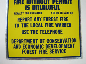 Orig PREVENT FOREST FIRES Sign reflective fire warden fire permit dept conser