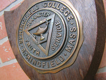 Load image into Gallery viewer, Old SPRINGFIELD COLLEGE MASS Plaque Sign CHARACTER TRUTH SERVICE Wood Metal
