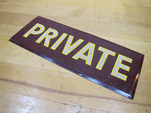 PRIVATE Sign Old Tin Metal Bevel Edge Hetrolite Type Reflective Letter