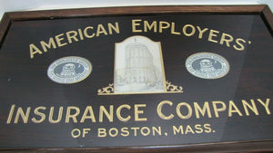 Antique AMERICAN EMPLOYERS' INSURANCE Company BOSTON MASS Reverse Glass Ad Sign