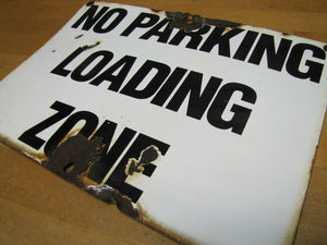 Old Porcelain NO PARKING LOADING ZONE Sign Gas Station Industrial Factory Shop