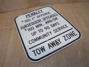 Vintage 'Penalty - Tow Away Zone' Gas Station W Bathroom Sign metal toilet time