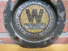 Load image into Gallery viewer, W WESTINGHOUSE ELECTRIC Nameplate Sign EQUIPPED WITH SEALED SLEEVE BEARINGS
