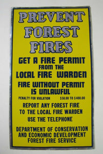 Orig PREVENT FOREST FIRES Sign reflective fire warden fire permit dept conser