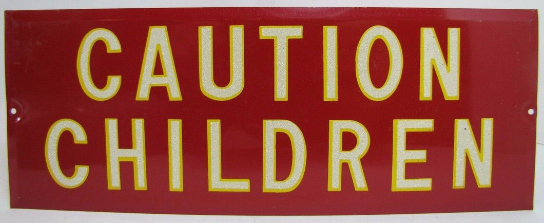 Old CAUTION CHILDREN Sign tin metal bevel edge reflective letters