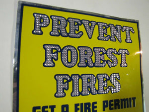 Orig PREVENT FOREST FIRES Sign reflective fire warden fire permit dept conser