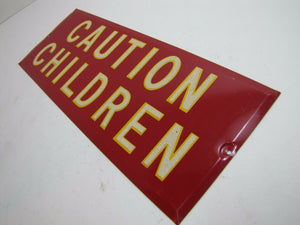 Old CAUTION CHILDREN Sign tin metal bevel edge reflective letters