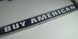 BUILD UNION BUY AMERICAN Original Old License Plate Frame Made in USA Sign Ad