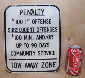 Vintage 'Penalty - Tow Away Zone' Gas Station W Bathroom Sign metal toilet time