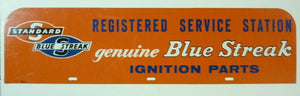 STANDARD BLUE STREAK Ignition Parts Display Sign REGISTERED SERVICE STATION Ad